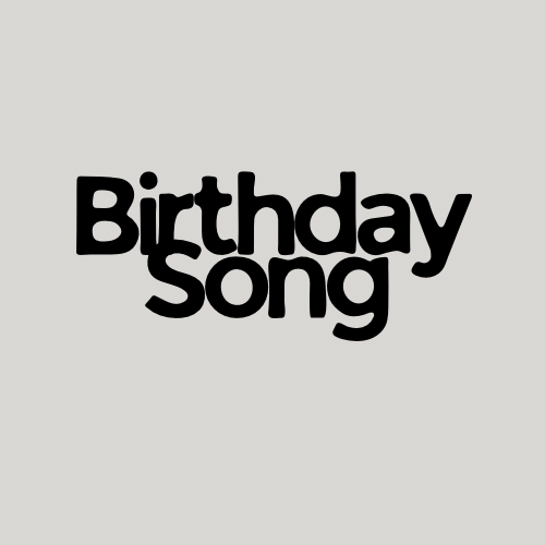 Birthday Song